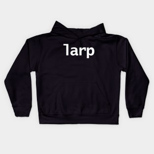 Larp Minimal White Text Typography Kids Hoodie